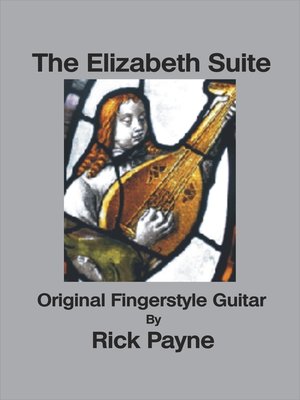 cover image of The Elizabeth Suite Original Fingerstyle Guitar